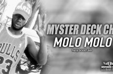 MYSTER DECK CHE - MOLO MOLO - Prod by DACKENZY BAYA