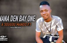 NANA DEN BAY ONE - A SOUGOU MANDO P.1 - Prod by ISWANE MUSIC