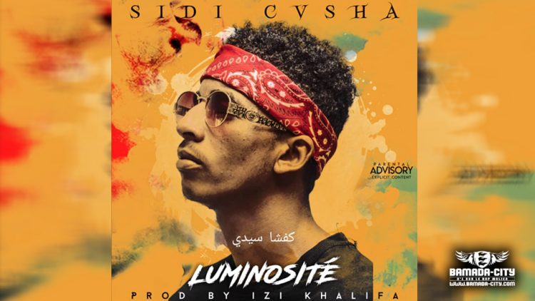 SIDI CASHA - LUMINOSITÉ - Prod by IZI KHALIFA