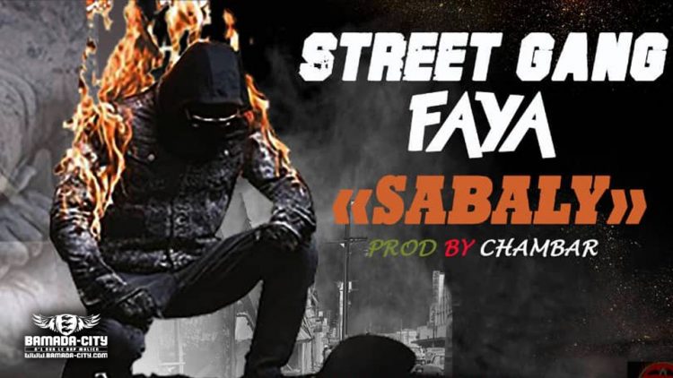 STREET GANG FAYA - SABALY - Prod by CHAMBAR