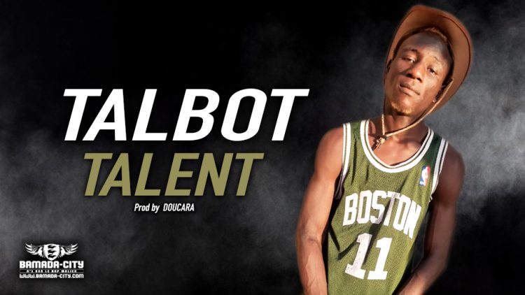 TALBOT - TALENT - Prod by DOUCARA