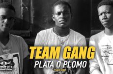 TEAM GANG - PLATA O PLOMO - Prod by VISKO