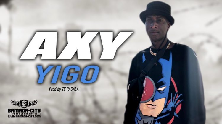 AXY - YIGO - Prod by ZY PAGALA