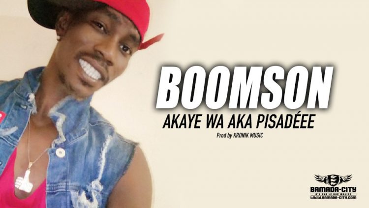 BOOMSON - AKAYE WA AKA PISADÉEE - Prod by KRONIK MUSIC