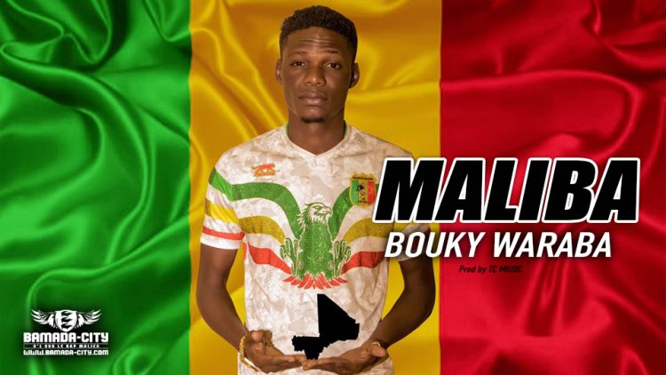 BOUKY WARABA - MALIBA - Prod by TC MUSIC