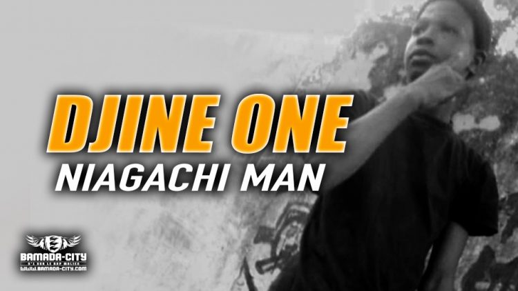 DJINE ONE - NIAGACHI MAN - Prod by DINA ONE