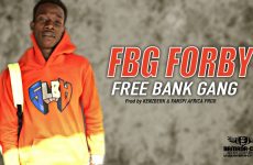 FBG FORBY - FREE BANK GANG - Prod by KENZBERK & FANSPI AFRICA PROD