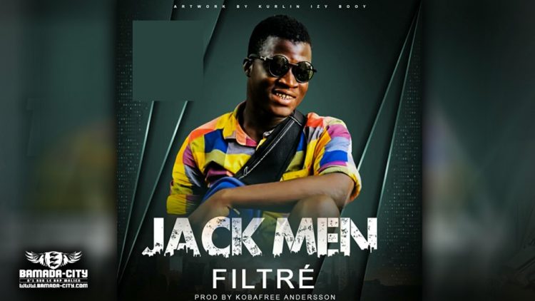 JACK MEN - FILTRÉ - Prod by LEADER MUSIC LABEL PRESENT