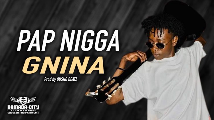 PAP NIGGA GNINA - Prod by OUSNO BEATZ