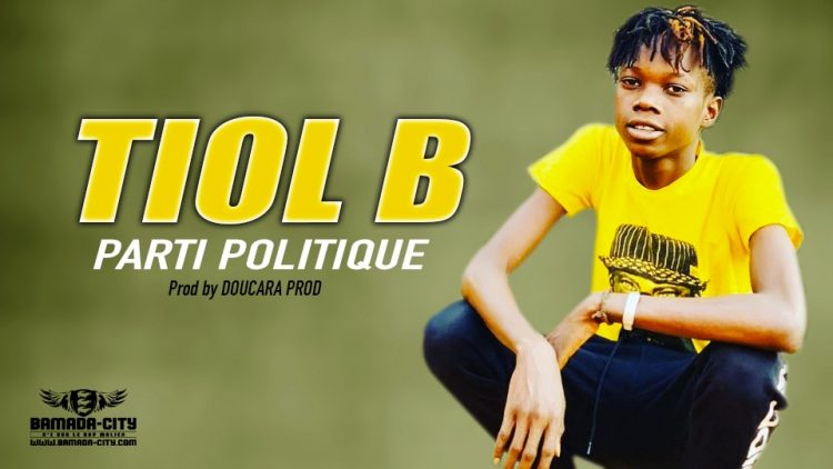 TIOL B - PARTI POLITIQUE - Prod by DOUCARA PROD