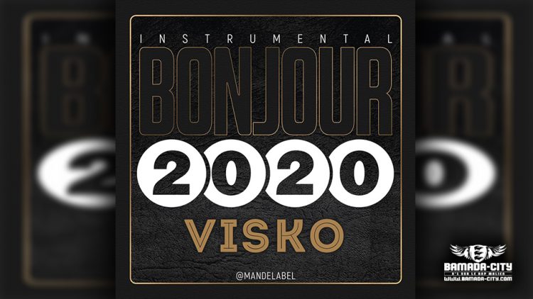 VISKO ON THE BEATZ - BONJOUR 2020 (Instru)
