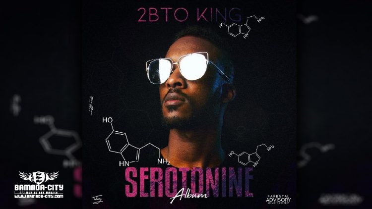 2BTO KING - SEROTONINE (Album Complet)