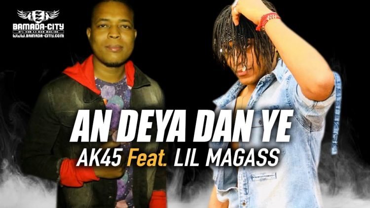 AK45 Feat. LIL MAGASS - AN DEYA DAN YE - Prod by Myster cool & Maliwood Music