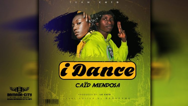 CAÏD MENDOSA - I DANCE - Prod by COLASBY
