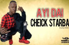 CHEICK STARBA - AYI DAI - Prod by FARDO
