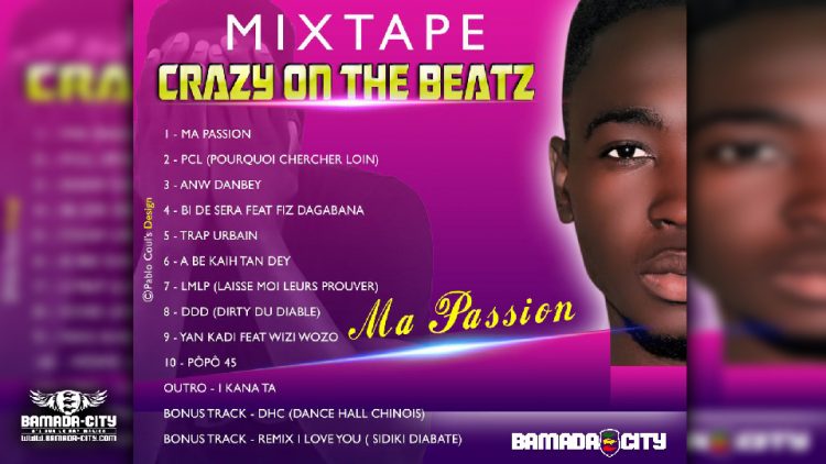 CRAZY ON THE BEATZ - MA PASSION (Mixtape Instru)