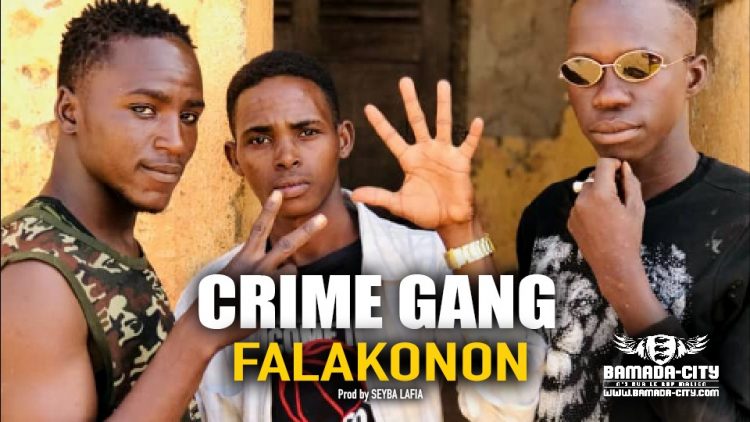 CRIME GANG - FALAKONON - Prod by SEYBA LAFIA