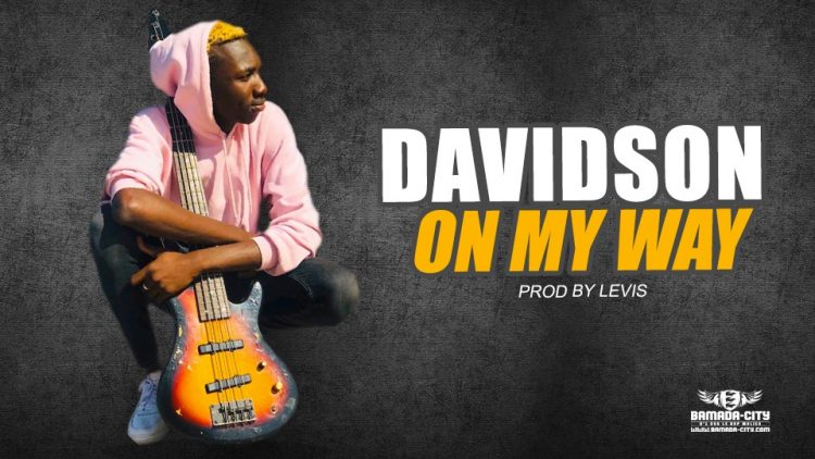 DAVIDSON - ON MY WAY - Prod by LEVIS