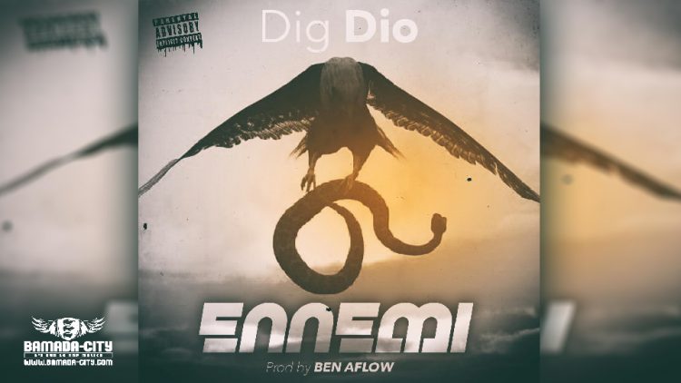 DIG DIO - ENNEMI - Prod by BEN AFLOW