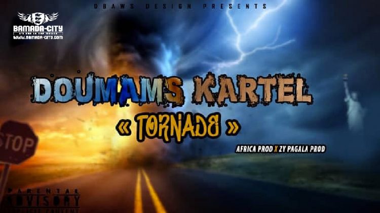 DOUMAM'S KARTEL - TORNADE - Prod by AFRICA PROD & ZY PAGALA