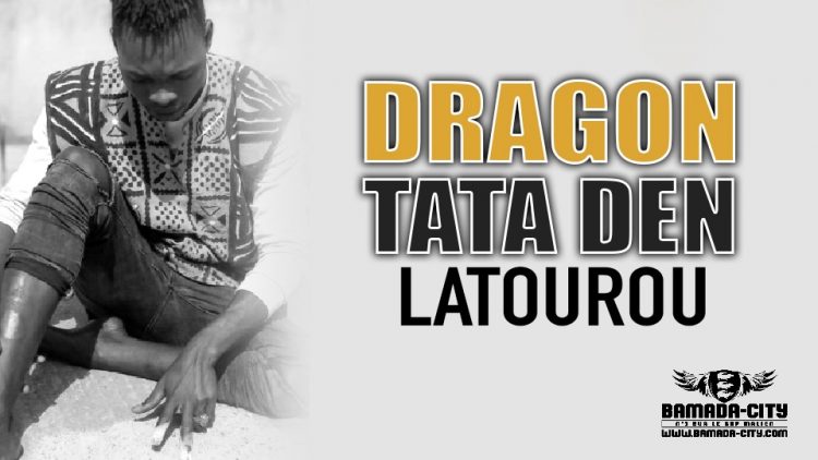 DRAGON TATA DEN - LATOUROU - Prod by P-DEMKY