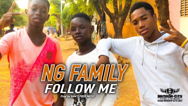 NG FAMILY - FOLLOW ME - Prod by HAM'S PROD MUSIC