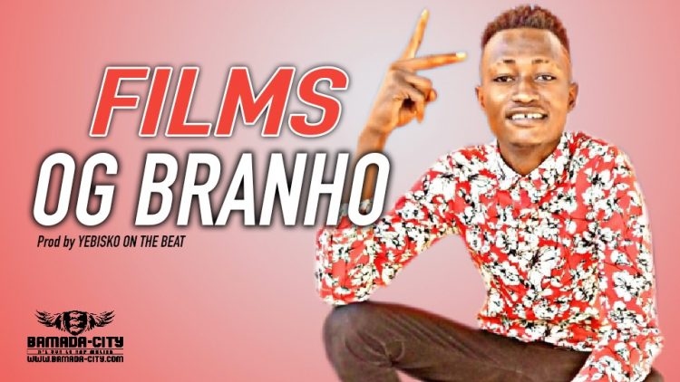 OG BRANHO - FILMS - Prod by YEBISKO ON THE BEAT