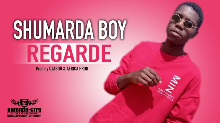 SHUMARDA BOY - REGARDE - Prod by DJABOU & AFRICA PROD