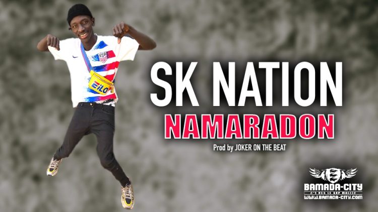 SK NATION - NAMARADON - Prod by JOKER ON THE BEAT
