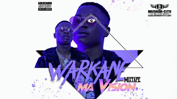 WARKANE - MA VISION (Mixtape Complète)