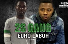 2S GANG - EURO LABOH - Prod by C4