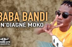 BABA BANDI - N'DIAGNÉ MOKO - Prod by DOUGA MASSA