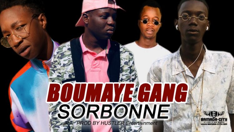 BOUMAYE GANG - SORBONNE - Prod by HUSTLER Entertainment