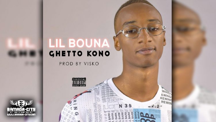 LIL BOUNA - GHETTO KONO - Prod by VISKO