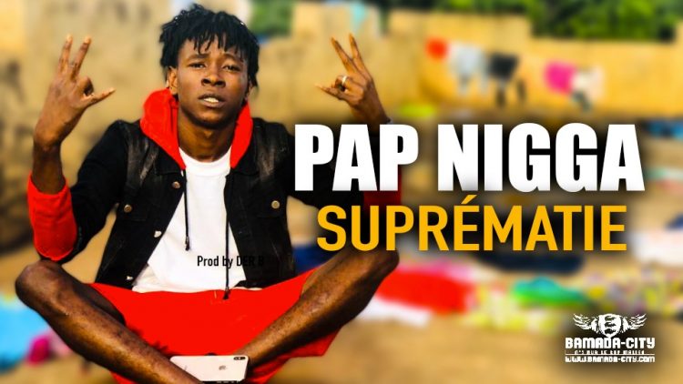 PAP NIGGA - SUPRÉMATIE - Prod by BIG BOSS MUSIC