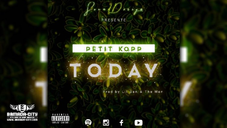 PETIT KOPP - TO DAY - Prod by LIL BEN & THE MEN