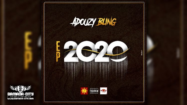 ADOUZY BLING - 2020 (EP)