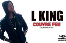 L KING - COUVRE FEU - Prod by PIZZARO ON THE TRACK