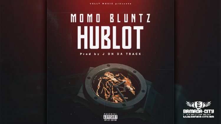 MOMO BLUNTZ - HUBLOT - Prod by J ON DA TRACK