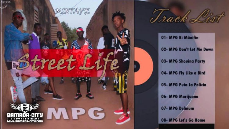 MPG - STREET LIFE (Mixtape Complète)