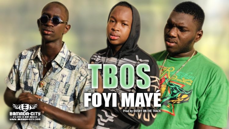 TBOS - FOYI MAYÉ - Prod by OUSBY ON THE TRACK