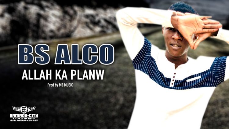 BS ALCO - ALLAH KA PLANW - Prod by M3 MUSIC