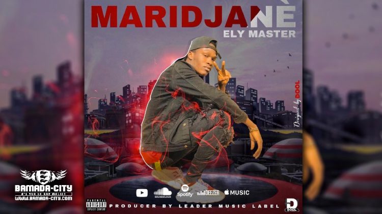 ELY MASTER - MARIDJANÈ - Prod by ANDERSON KEITH'BEATZ( LEADER MUSIC LABEL)