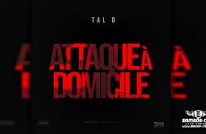 TAL B - ATTAQUE À DOMICILE - Prod by DOUCARA