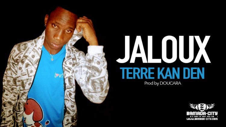 TERRE KAN DEN - JALOUX - Prod by DOUCARA