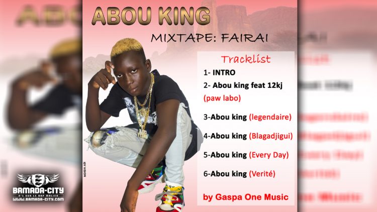 ABOU KING - FAIRAI (Mixtape Complète)