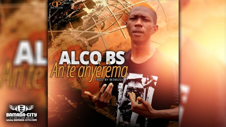 ALCO BS - AN TE ANYEREMA - Prod by M3 MUSIC