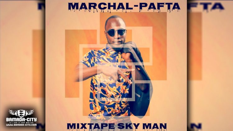MARCHAL PAFTA - SKY MAN (Mixtape Complète)