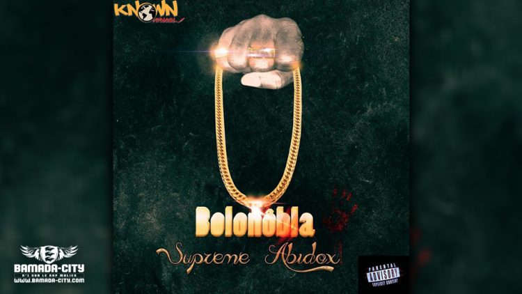 SUPREME ABIDOX _ BOLONÔBLA (Mixtape Complète)