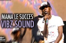 MAMA LE SUCCES - VIBZ SOUND - Prod by SYM-K DASH MUSIC